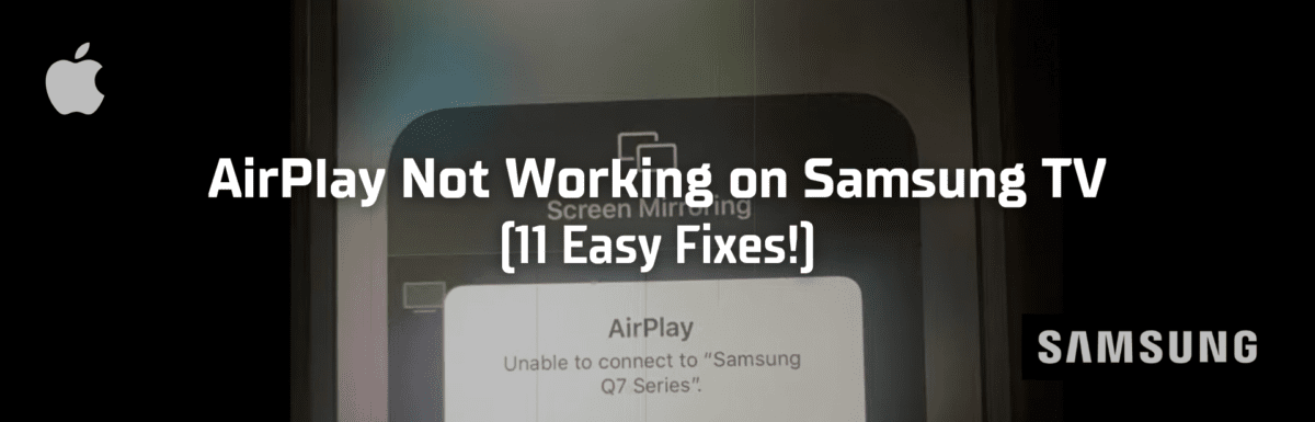 Airplay not working on samsung tv featured image