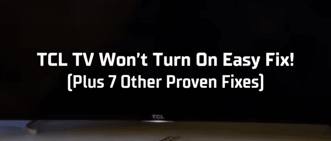 Tcl tv wont turn on easy fix featured image