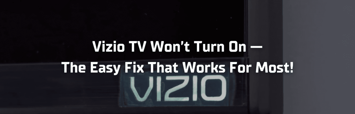 Vizio tv wont turn on featured image