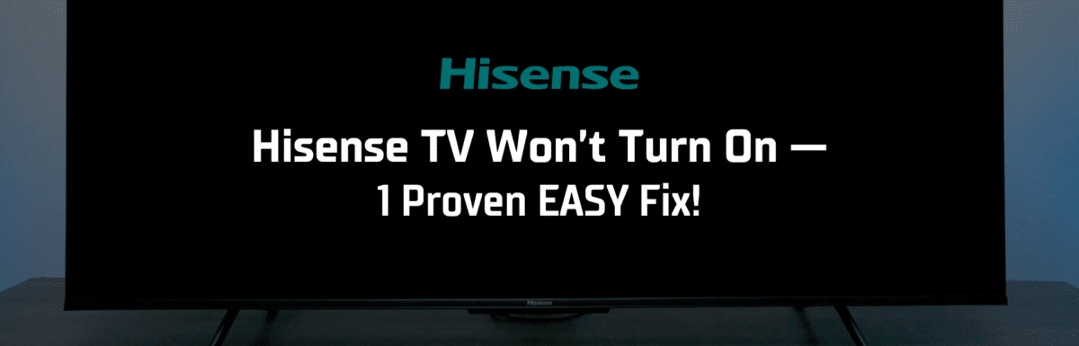 Hisense tv wont turn on featured image