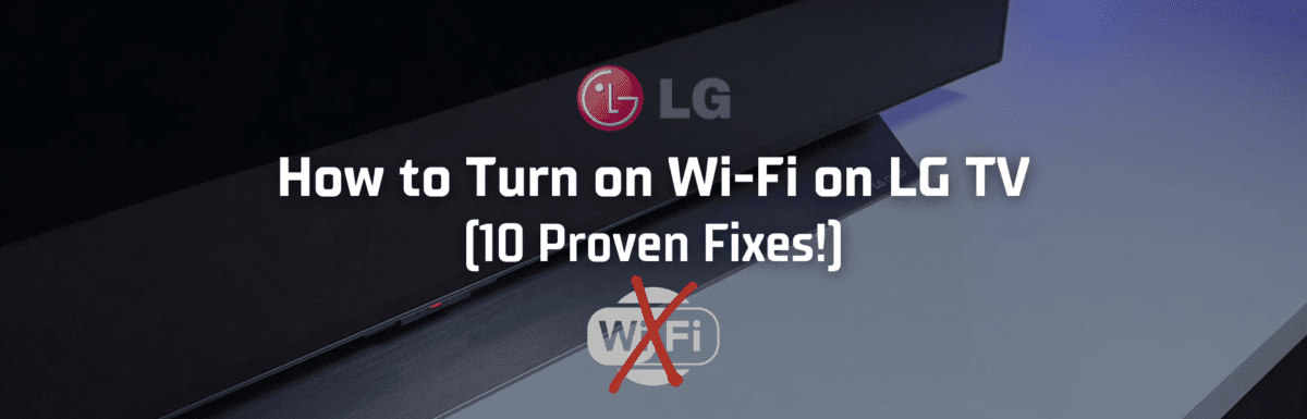 How to turn on wifi on lg tv featured image