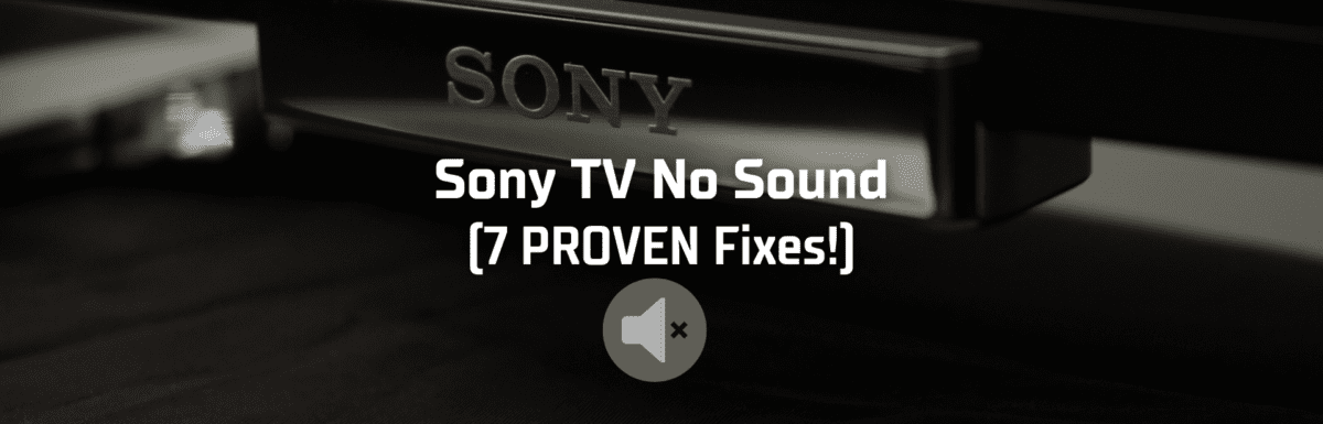 Sony tv no sound featured image