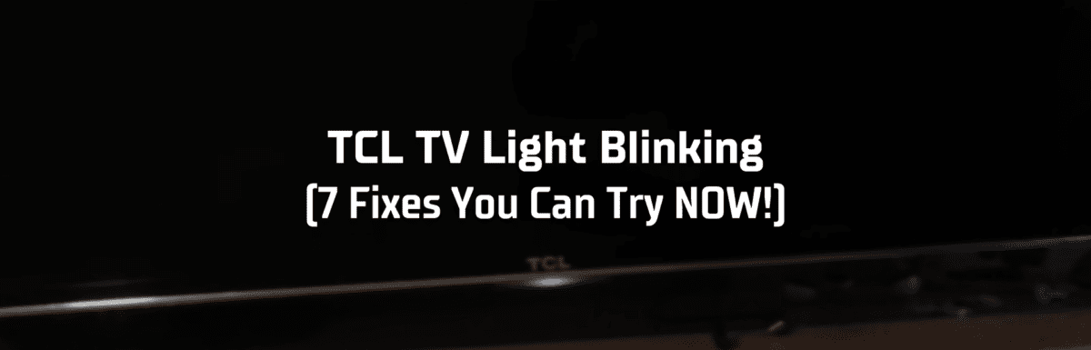 TCL TV Light Blinking featured image