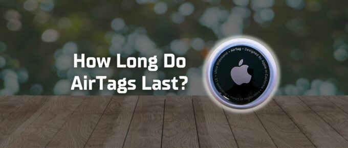 how long do airtags last featured image