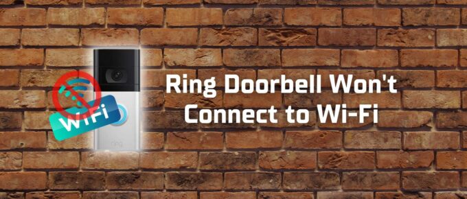 Ring doorbell won't connect to wifi featured image