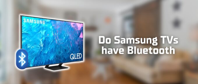 Do Samsung Tvs have Bluetooth featured image