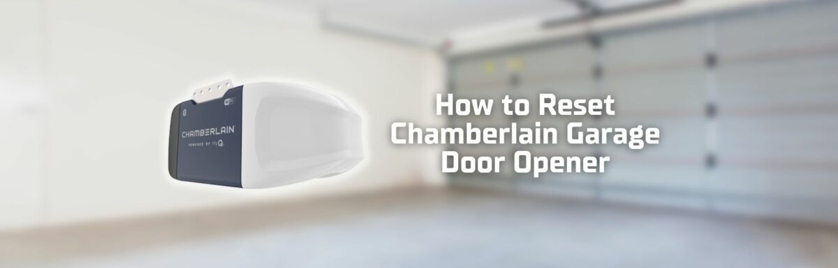 How to reset chamberlain garage door opener featured image