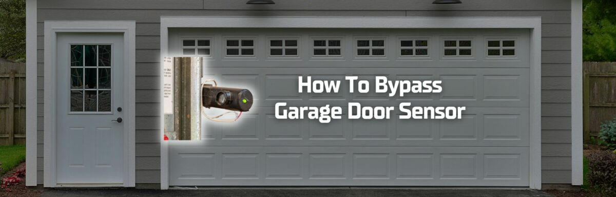 how to bypass garage door sensor featured image