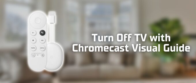 Turn off tv with Chromecast visual guide featured image